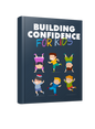 Building Confidence for Kids