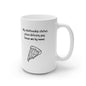 MugShop "Pizza Lover's Pride" White Ceramic Mug, 15oz