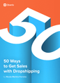 50 Ways To Get Sales From Drop Shipping