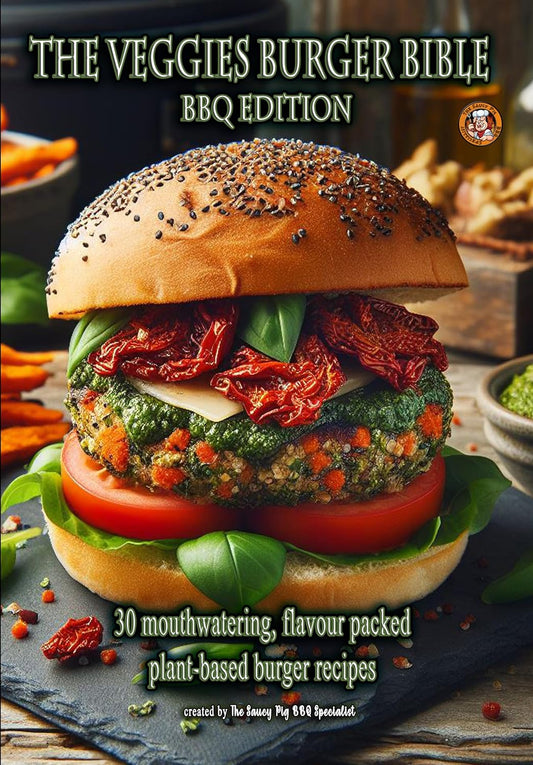 The Veggies Burger Bible - BBQ Edition