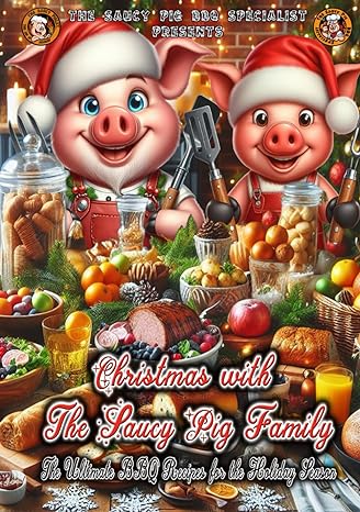 Christmas With The Saucy Pig Family