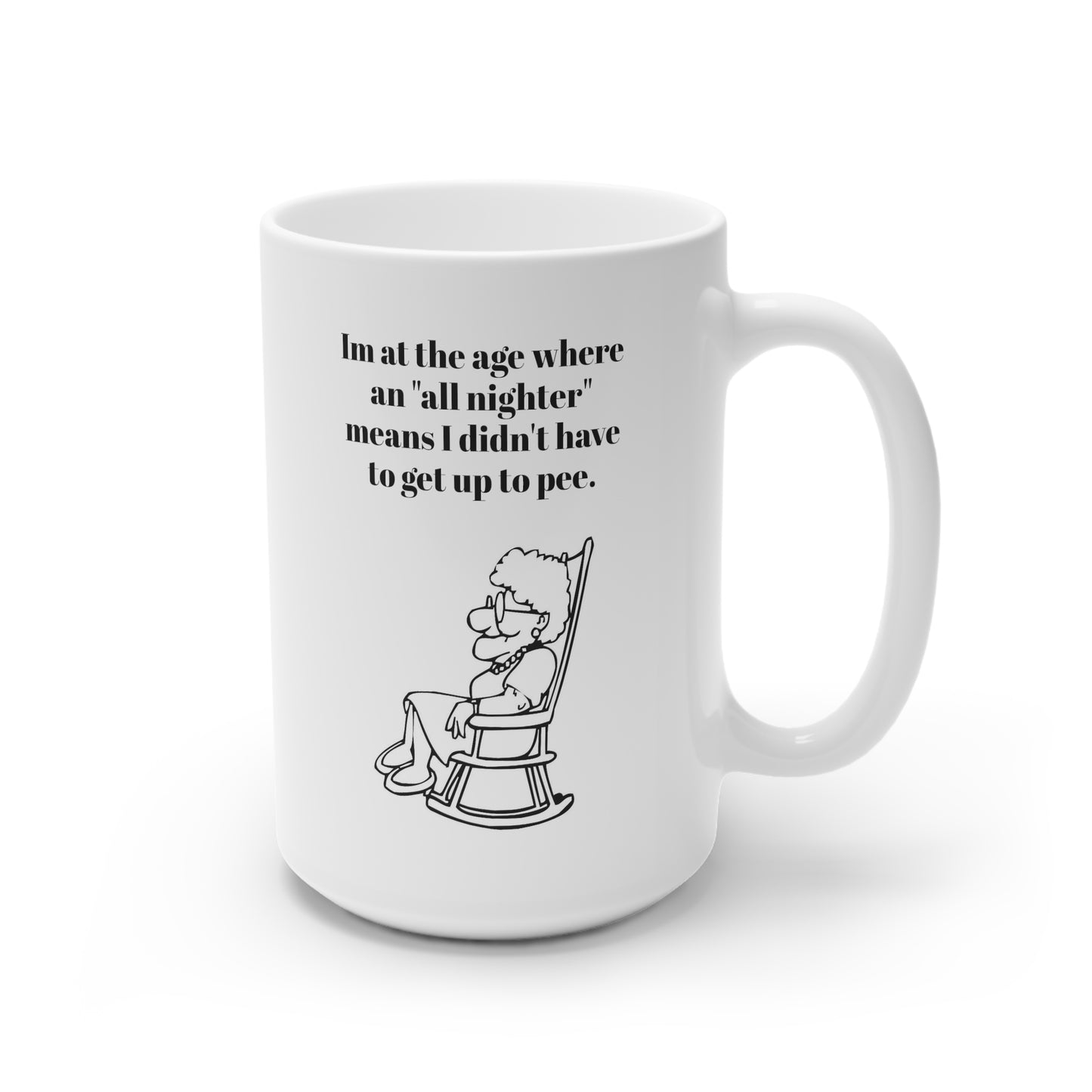 MugShop "Grandma All Nighter" White Ceramic Mug, 15oz