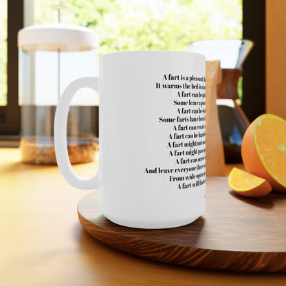 MugShop "An ode to the fart" White Ceramic Mug, 15oz