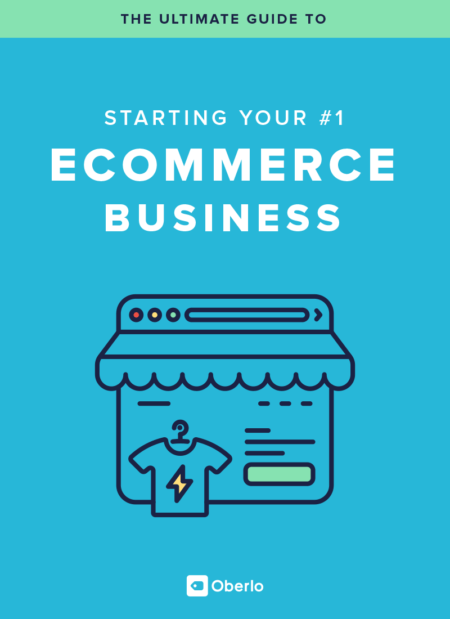 The Ultimate Guide To Starting Your #1 ECommerce Business