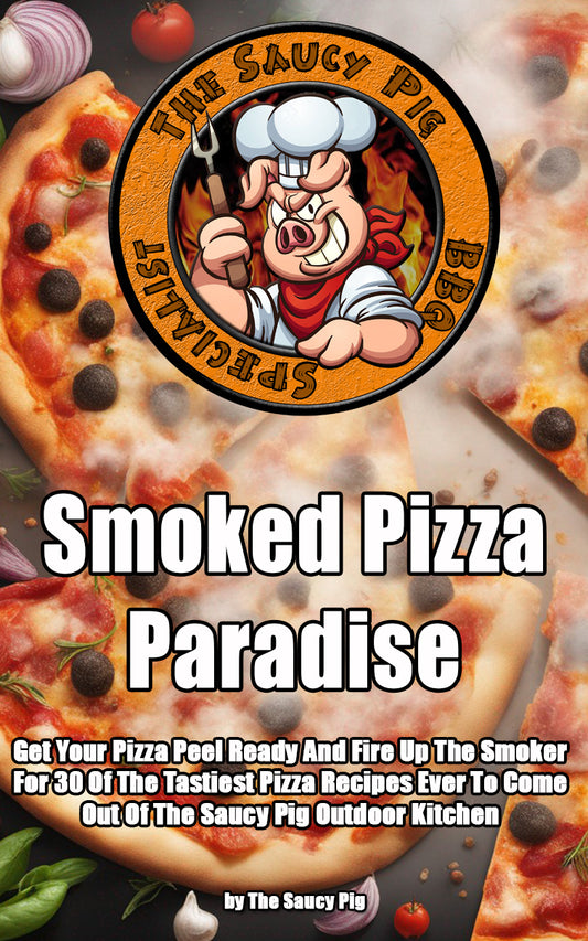Smoked Pizza Paradise