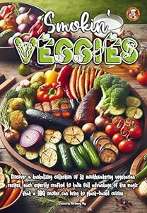 Smokin' Veggies