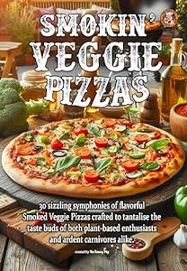 Smokin' Veggie Pizzas