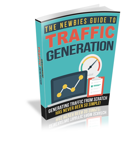 The Newbies Guide To Traffic Generation