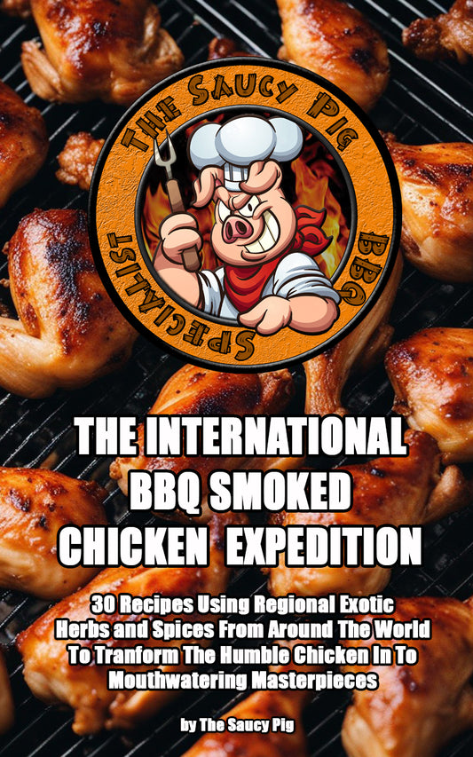 The International BBQ Smokers Chicken Expedition