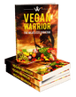 Vegan Warrior - The Meatless Spartan