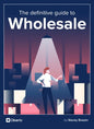 The Definitive Guide To Wholesale